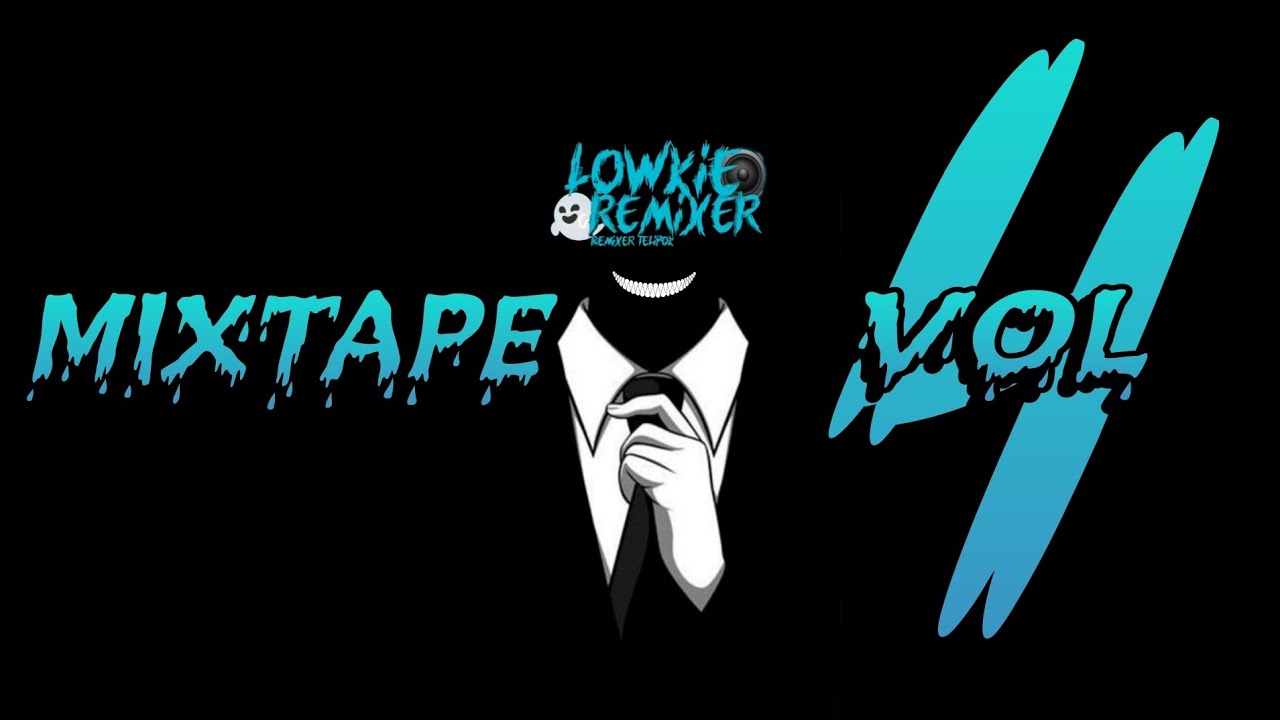 Mixtape VOL 4 -_- LOWKIE REMIXER #breaklatin #remixer #dj #remix #music #musicremix #editing