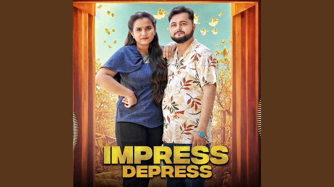 IMPRESS DEPRESS