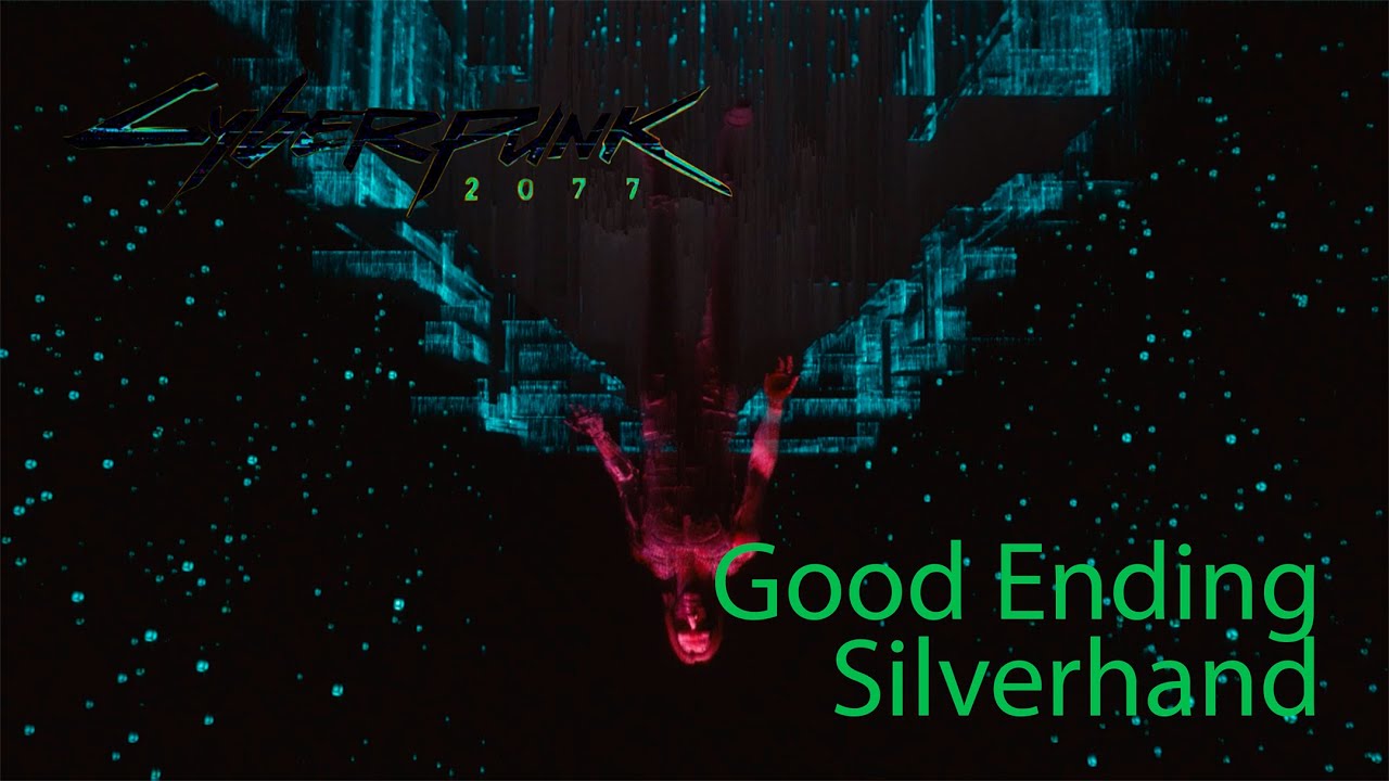 Cyberpunk2077 | Good Ending with Silverhand | Very Hard Difficulty | No Aim Assist