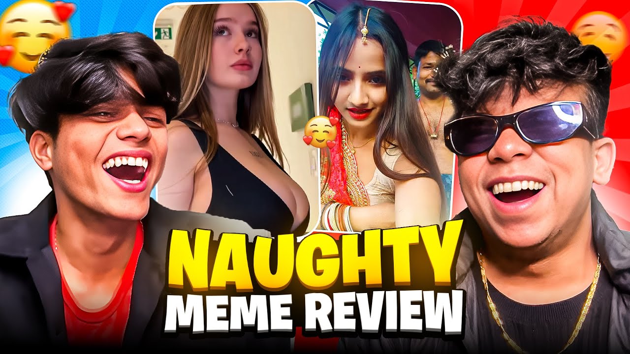 NAUGHTY MEME REVIEW 😂 | FUNNIEST MEME REVIEW 😂 | FT@adarshuc @RAMESH MAITY