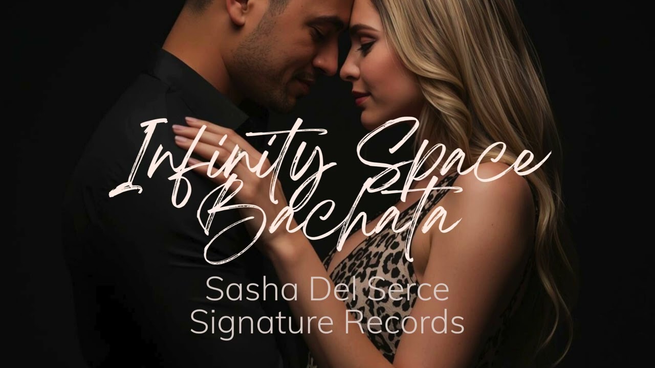 Infinity Space Bachata