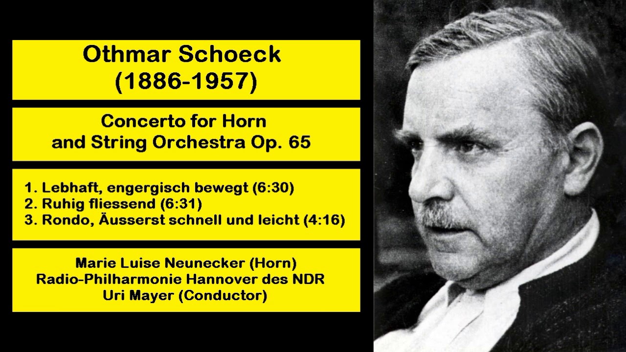 Othmar Schoeck (1886-1957) - Concerto for Horn and String Orchestra Op. 65