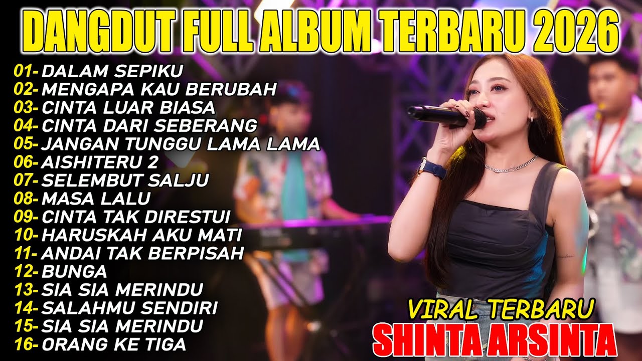 DALAM SEPIKU SHINTA ARSINTA DANGDUT FULL ALBUM TERBARU DANGDUT KOPLO VIRAL TERBARU