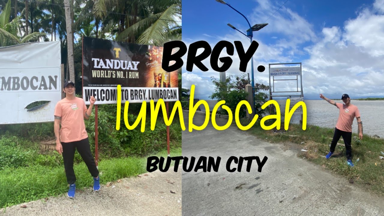 BRGY. LUMBOCAN BUTUAN CITY