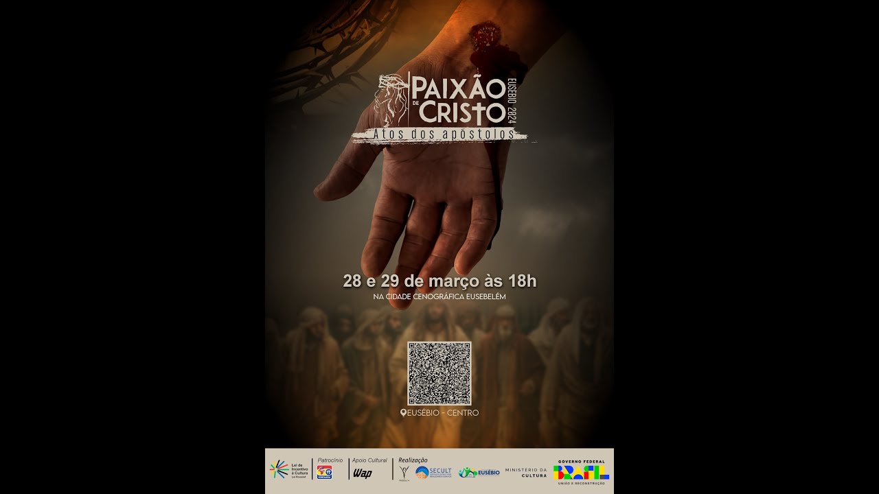 PAIXÃO DE CRISTO EUSÉBIO 2024 29/03/2024