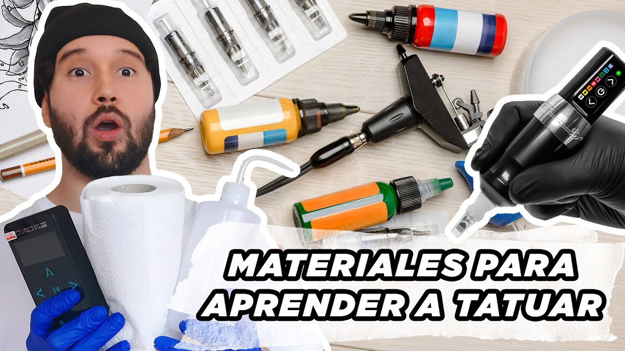 MATERIALES B&Aacute;SICOS para aprender a TATUAR