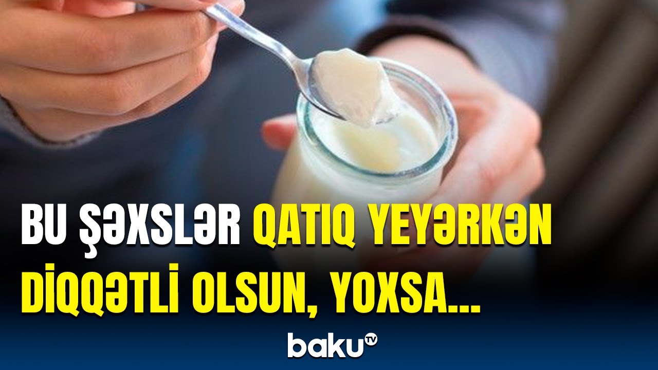 Faydaları qədər ziyanları da çox olan qatıq | Qastroenteroloqdan mühüm açıqlama