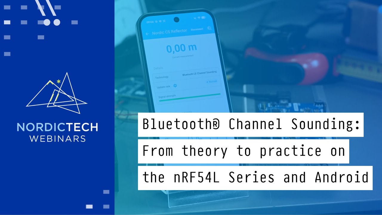 Bluetooth® Channel Sounding: From theory to practice on the nRF54L Series and Android
