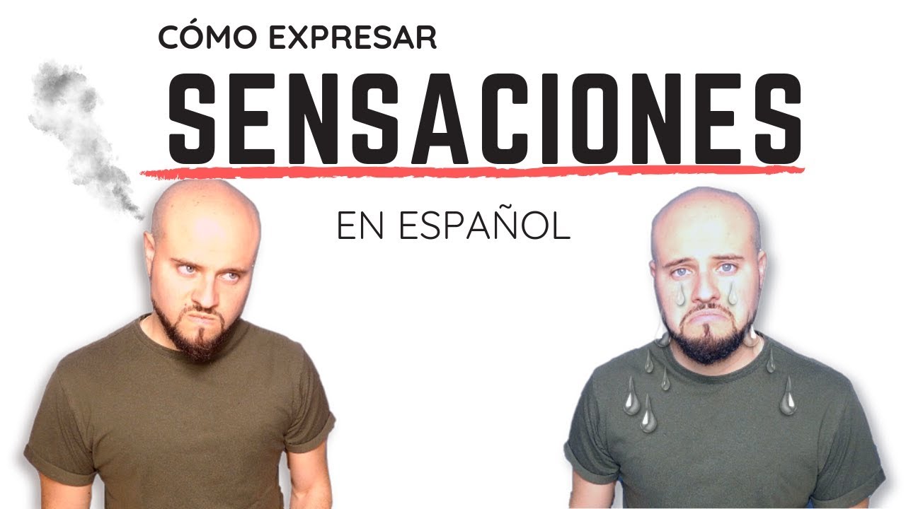 Cómo Expresar SENSACIONES  😡 😰 como un NATIVO