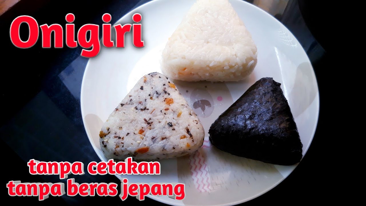 Resep  Onigiri Tanpa Beras Jepang || Cara Membuat Onigiri  Tanpa Beras Jepang Tanpa Cetakan