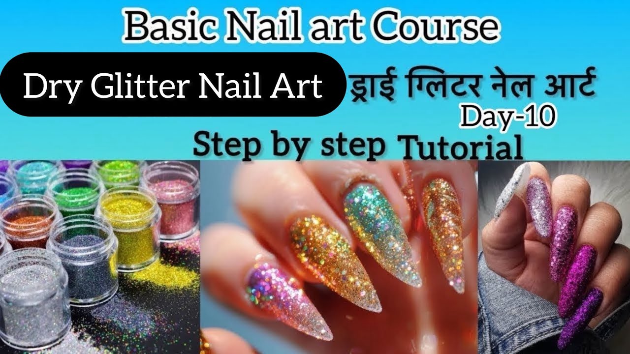Dry Glitter Nail Art Tutorial step by step | How to use Dry Glitter On Nails | ड्राई ग्लिटर नेल आर्ट