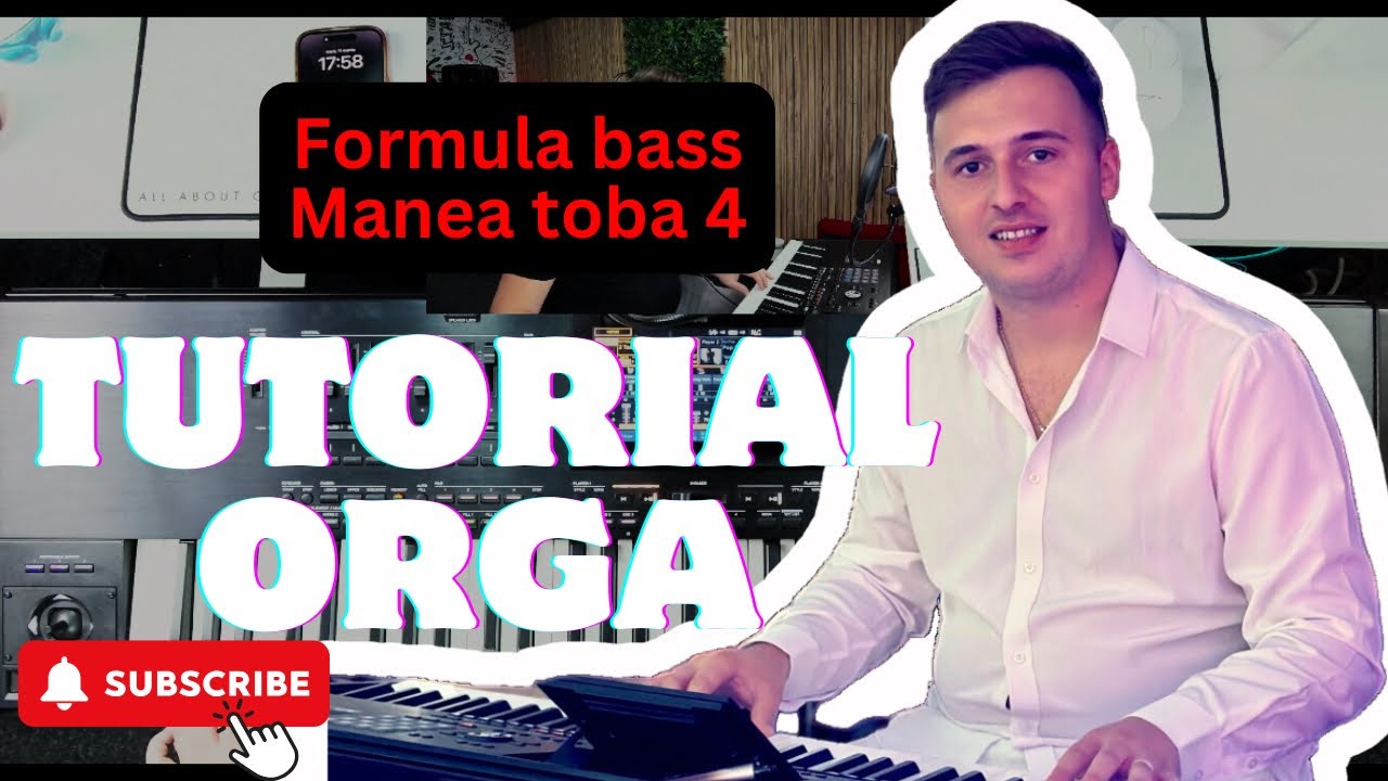 Formula bas manea toba 4-Tutorial manual la orgă