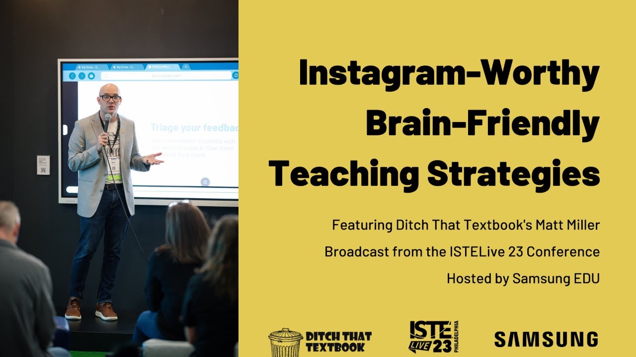 Instagram-Worthy Brain-Friendly Teaching Strategies (Live from ISTELive 23)