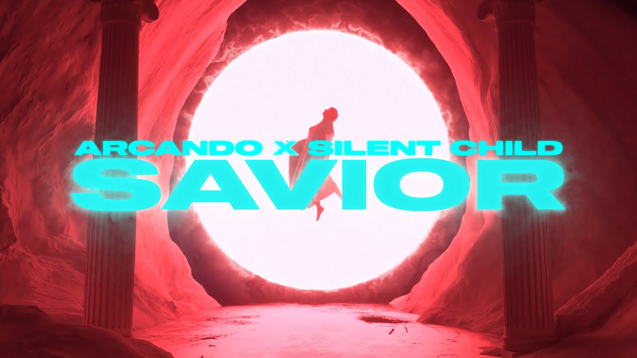 Arcando & Silent Child - Savior (Lyric Video)