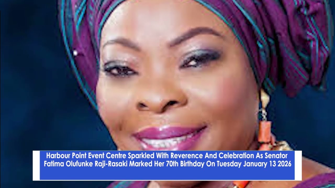 SENATOR FATIMA OLUFUNKE RAJI RASAKI AT 70