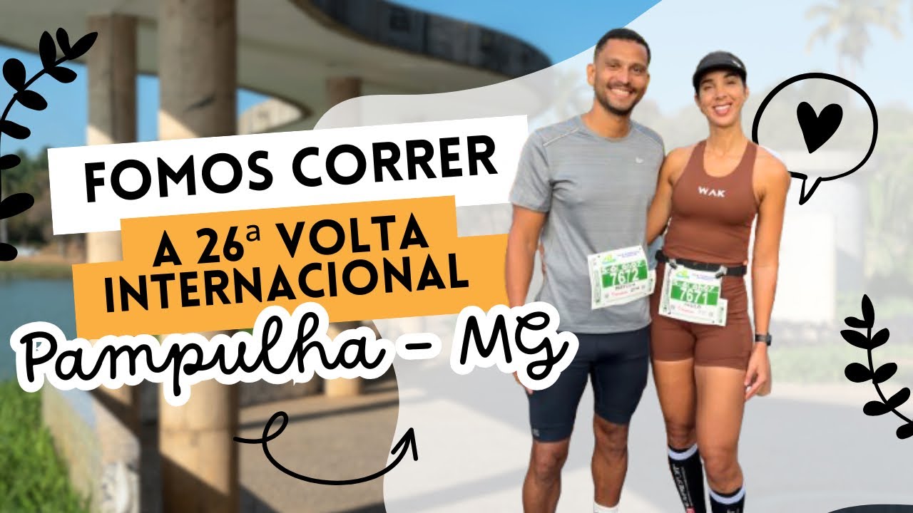 Corremos a 26ª Edição da Pampulha Vix-MG