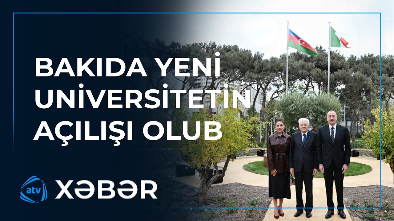 Bakıda İtaliya-Azərbaycan Universitetinin ilk tədris korpuslarının açılışı olub