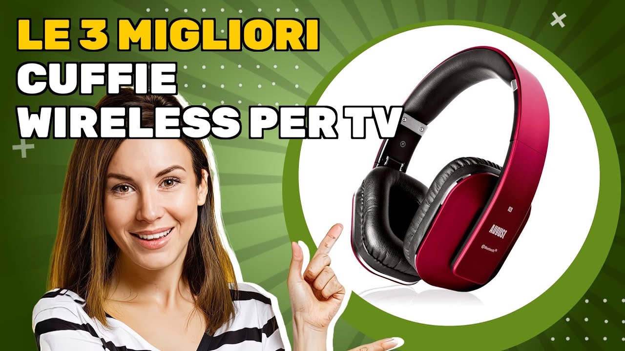 Le 3 migliori cuffie wireless per TV 2025: il meglio secondo esperti e recensioni