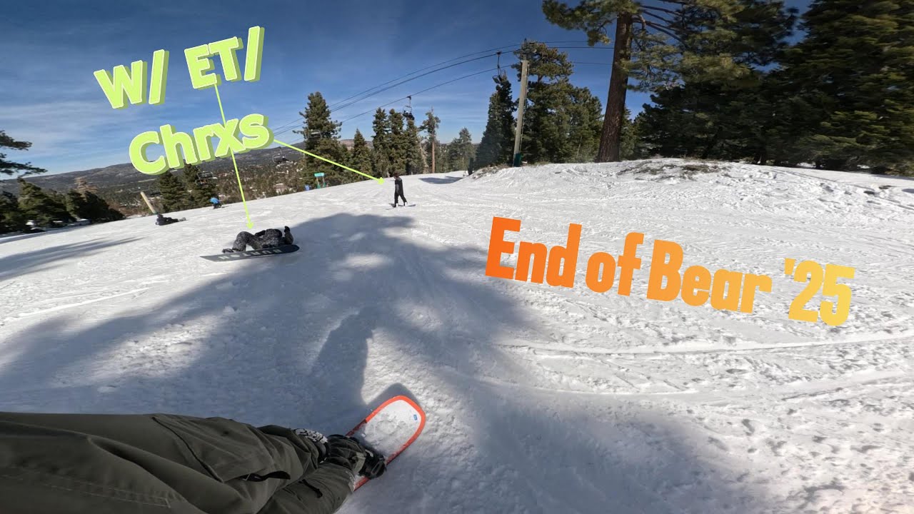 End of '25 Big Bear w/ ET n Chrxs!!