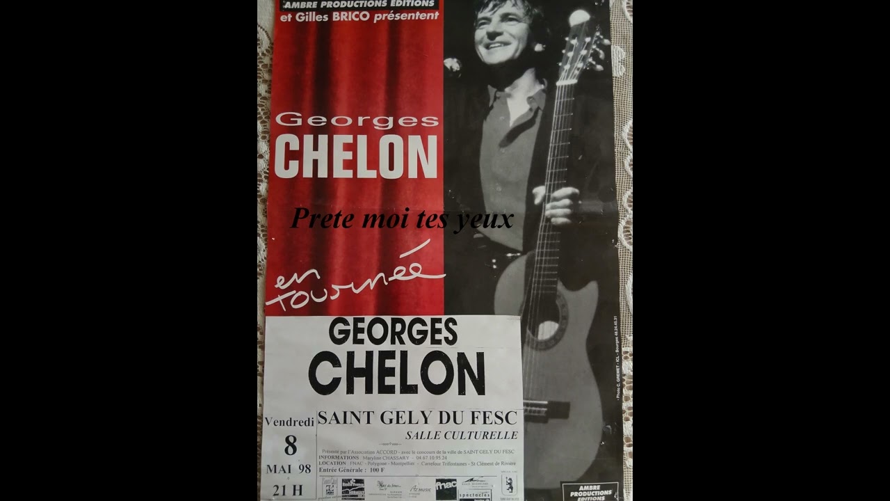 Prete moi tes yeux-Georges CHELON en concert