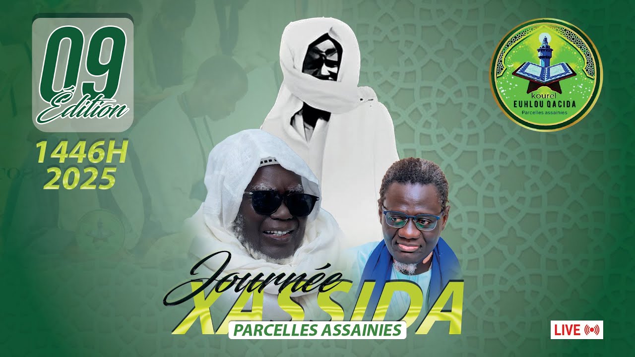 🔴En Direct Dakar : Journ&eacute;e xassida Parcelles U 13 | Mosqu&eacute;e Cheikhoul Khadim