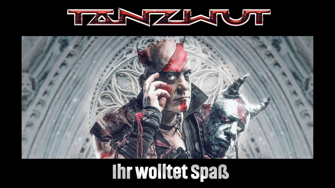 TANZWUT - Ihr wolltet Spaß (Official Lyric Video)
