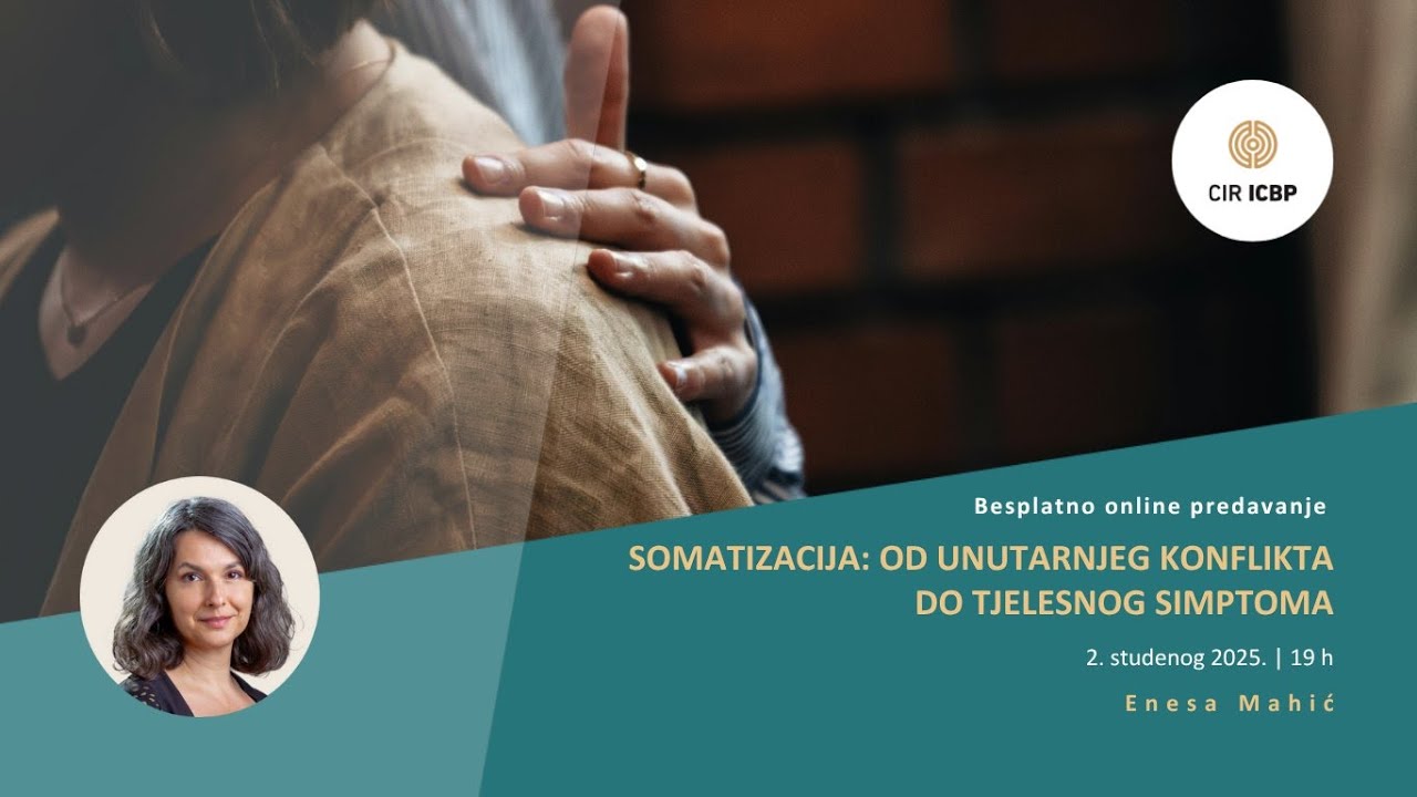 Online predavanje - 02.11.25 - Somatizacija: Od unutarnjeg konflikta do tjel. simptoma - Enesa Mahić