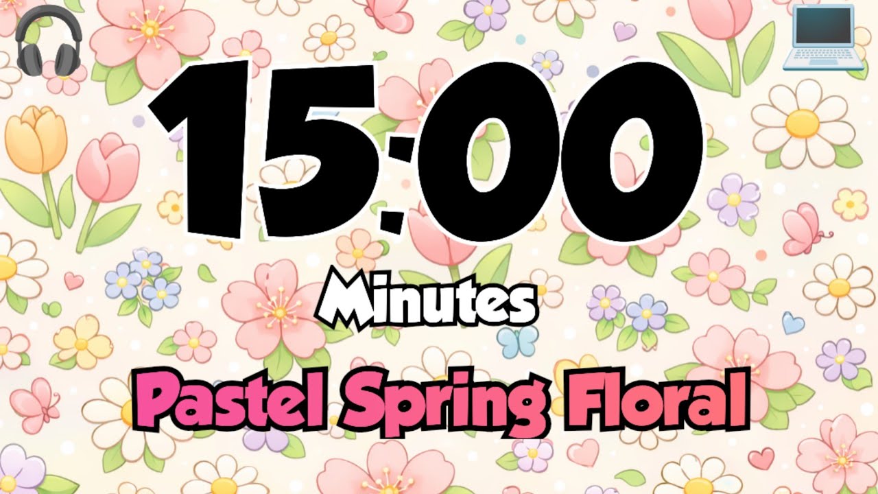 15 Minute Pastel Spring Floral Timer 🌷 Cute Flowers & Butterflies Background