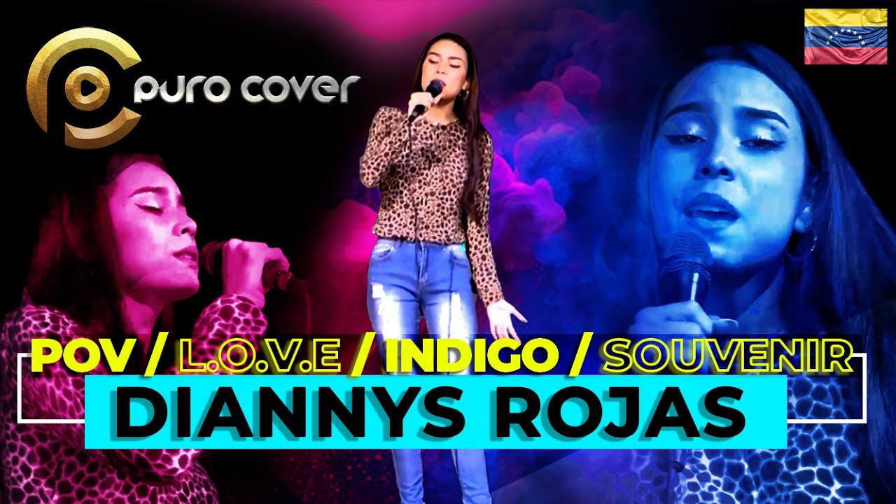 PUROCOVER   DIANNYS ROJAS / #POV #L.O.V.E #Índigo #Souvenir