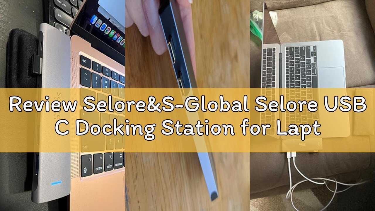 Review Selore&S-Global Selore USB C Docking Station for Laptop, 8 in 1 USB C Hub, 4 Display Docking