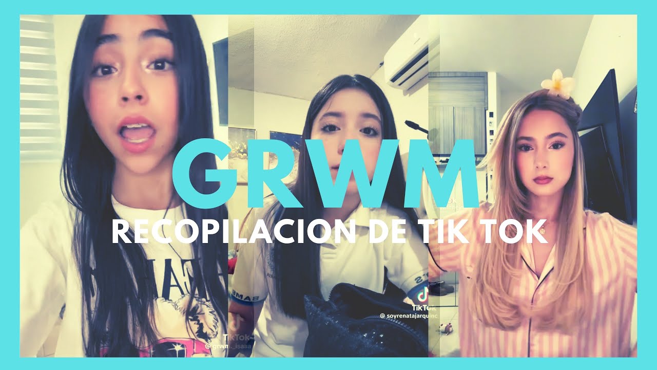 RECOPILACION de GRWM 💄| Funny Little Things 