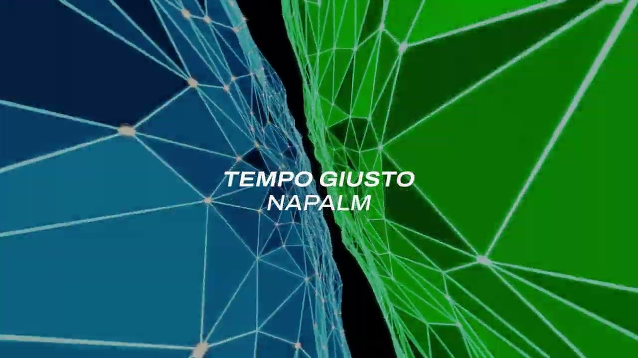 Tempo Giusto - Napalm