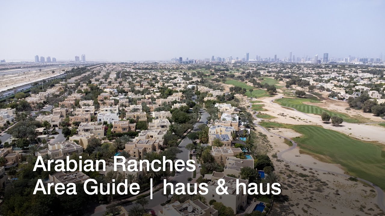 Arabian Ranches | haus & haus Area Guide