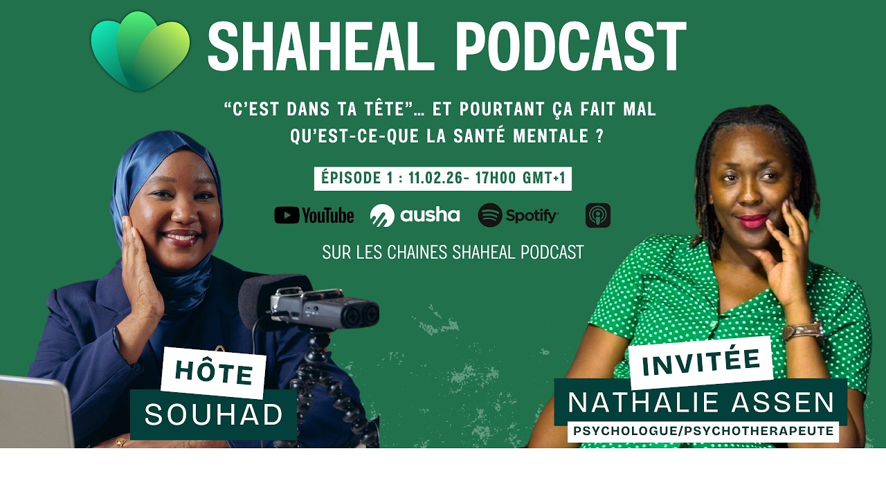“C’est dans ta tête”… et pourtant ça fait mal | Comprendre la santé mentale| SHAHEAL EP.1