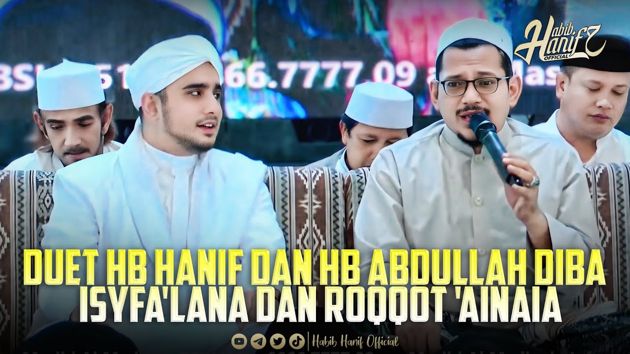 Duet Habibb Hanif dan Habib Abdullah Diba : Isyfa'lana dan Roqqot 'Ainaia
