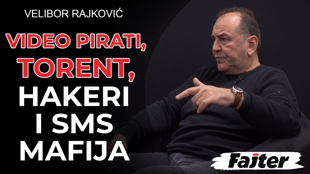 VELIBOR RAJKOVIĆ: AFERA BEĆIRIĆ I SMS MAFIJA, TORENT, HAKERI I VIDEO PIRATI