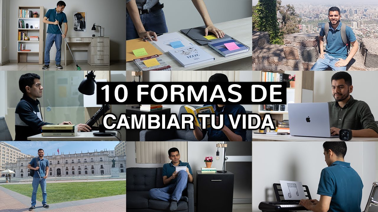 10 Formas de Cambiar tu Vida
