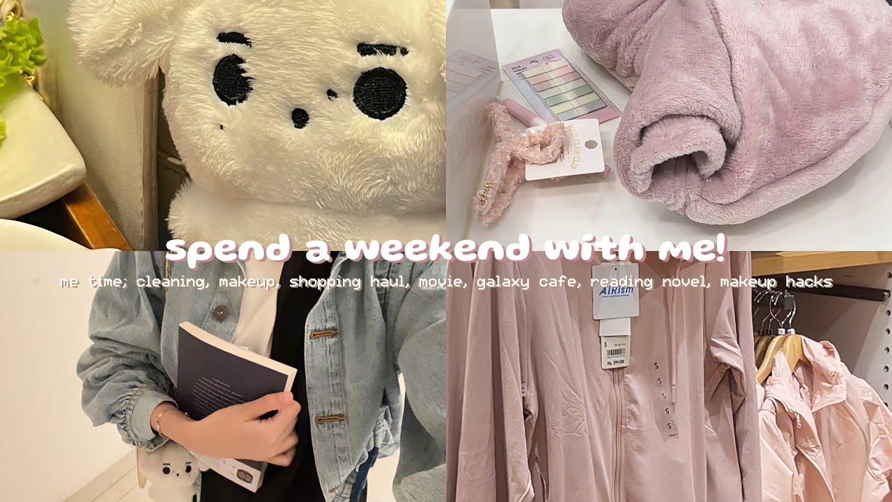spend a weekend with me!ᡣ𐭩 *me time*— cleaning, makeup hacks, shopping haul, movie ⌗ °•