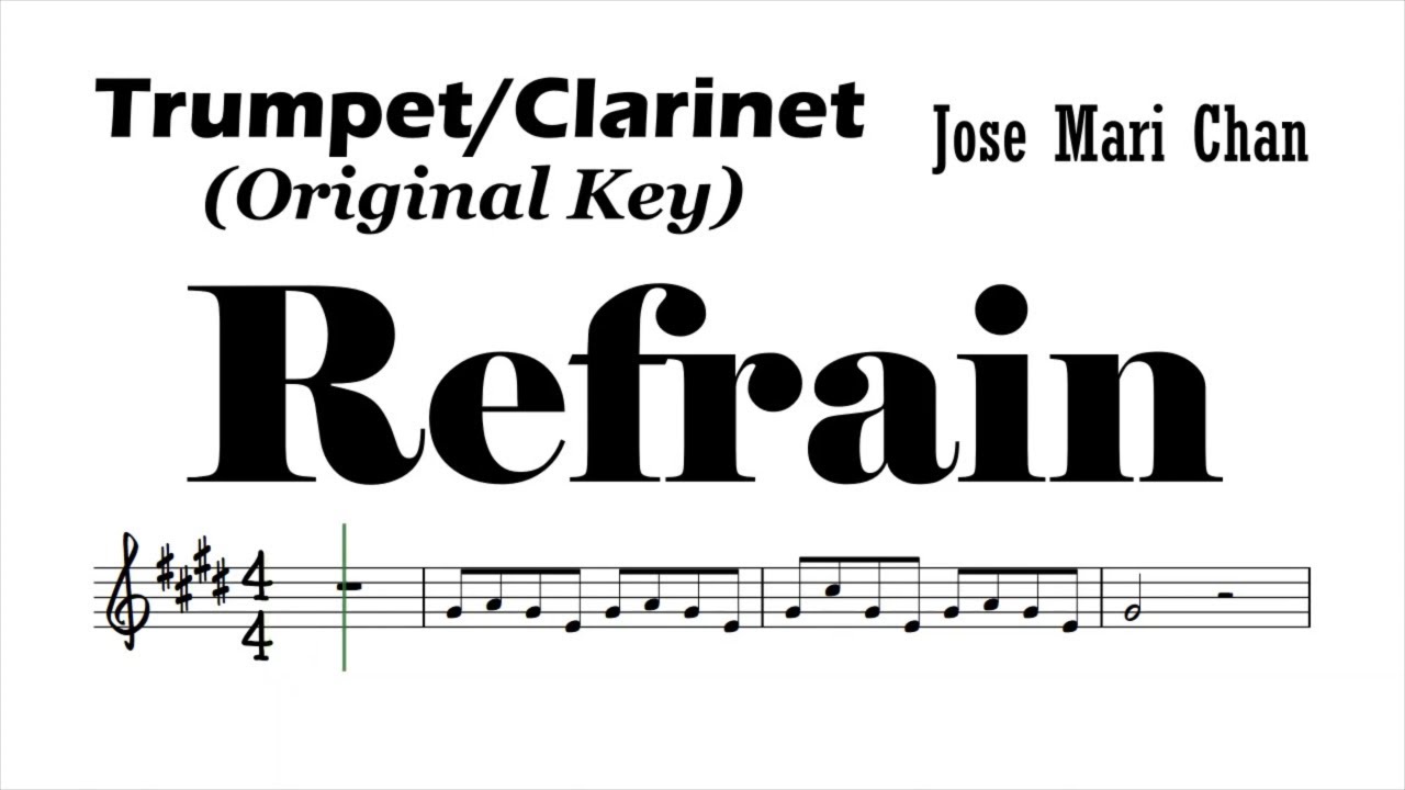 Refrain Oirginal Key Trumpet Clarinet Sheet Music Backing Track Play Along Partitura