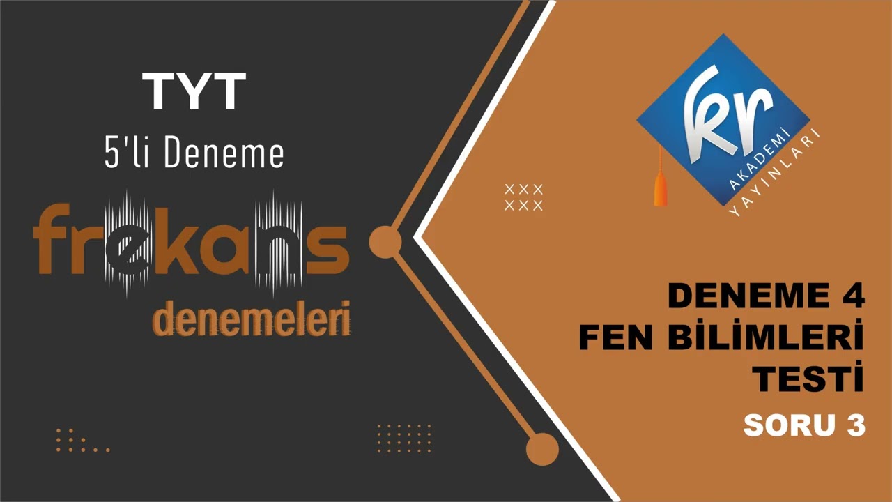 TYT Frekans Denemeleri Deneme 4 Fen Bilimleri Testi Soru Çözümleri