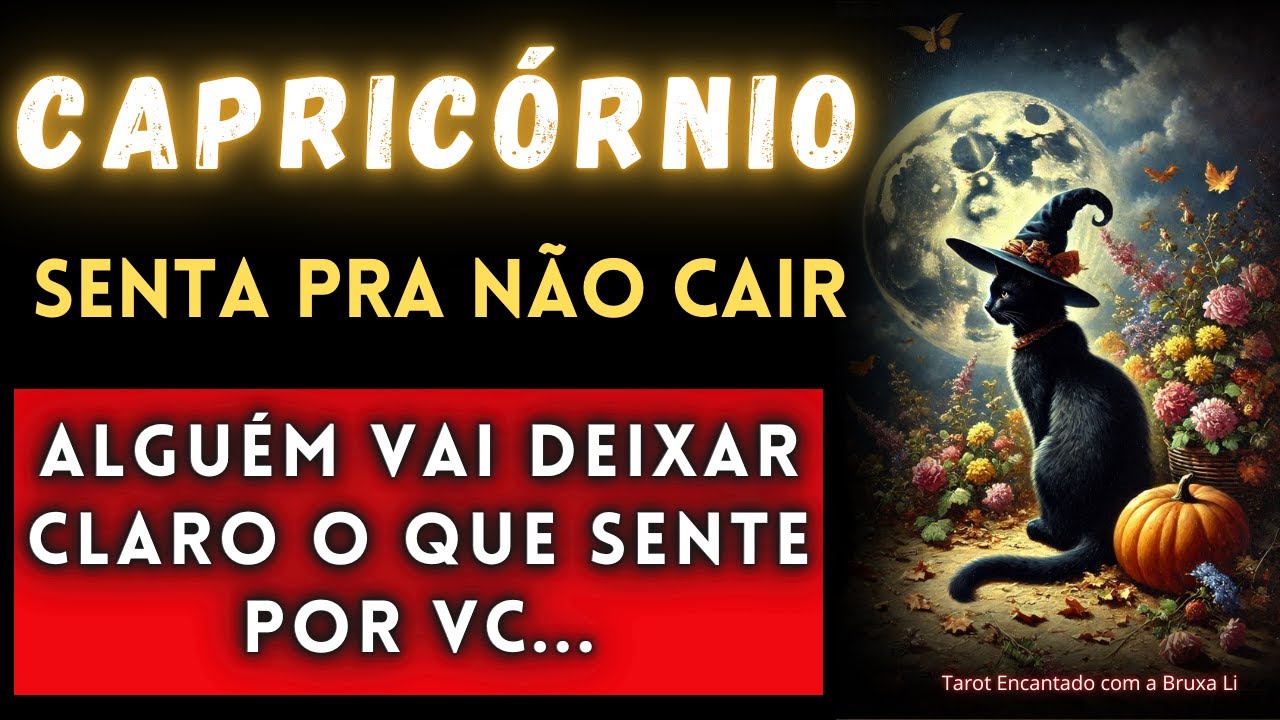CAPRICÓRNIO♑SENTA PRA NÃO CAIR😮ALGUÉM VAI DEIXAR CLARO O QUE SENTE POR VC