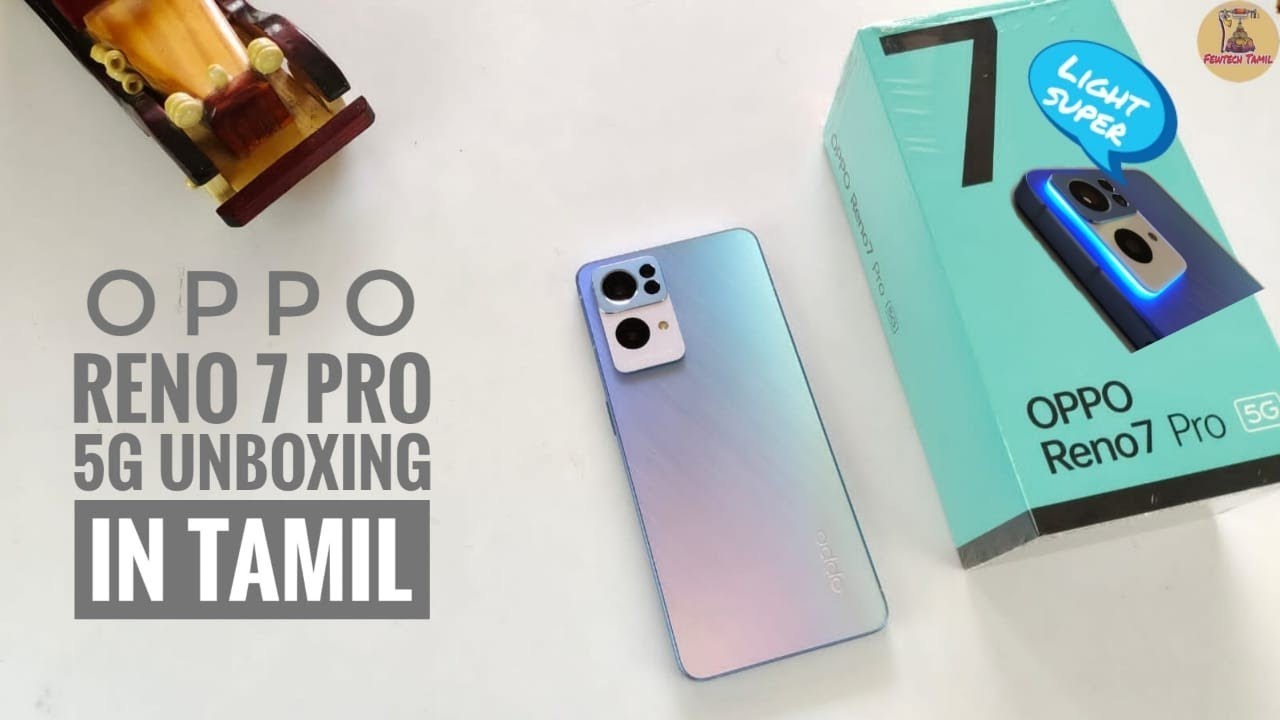 Oppo Reno 7 pro 5g Unboxing in tamil 🎉/ with ambient lighting 🙄/Fewtech Tamil