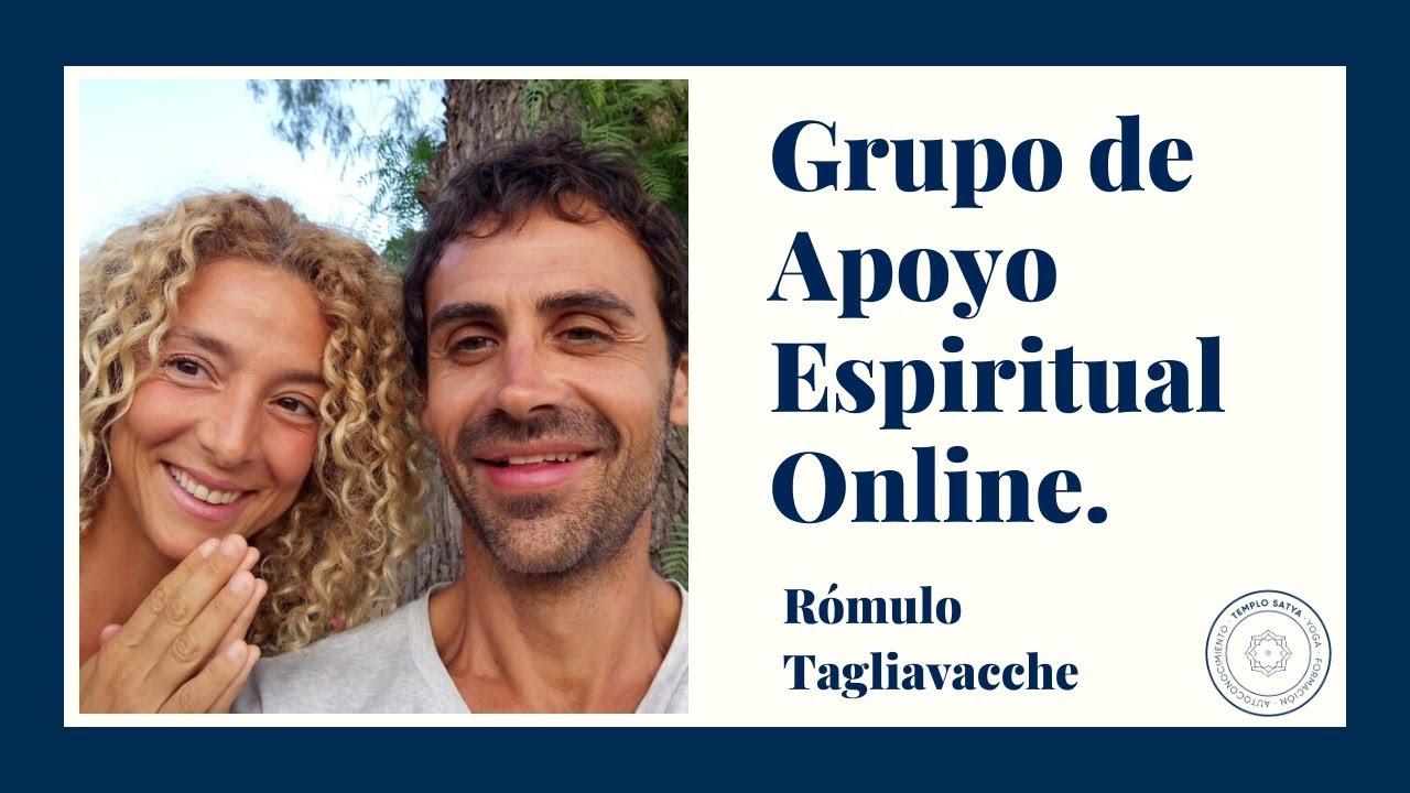 Grupo de Apoyo Espiritual Online I Rómulo Tagliavacche