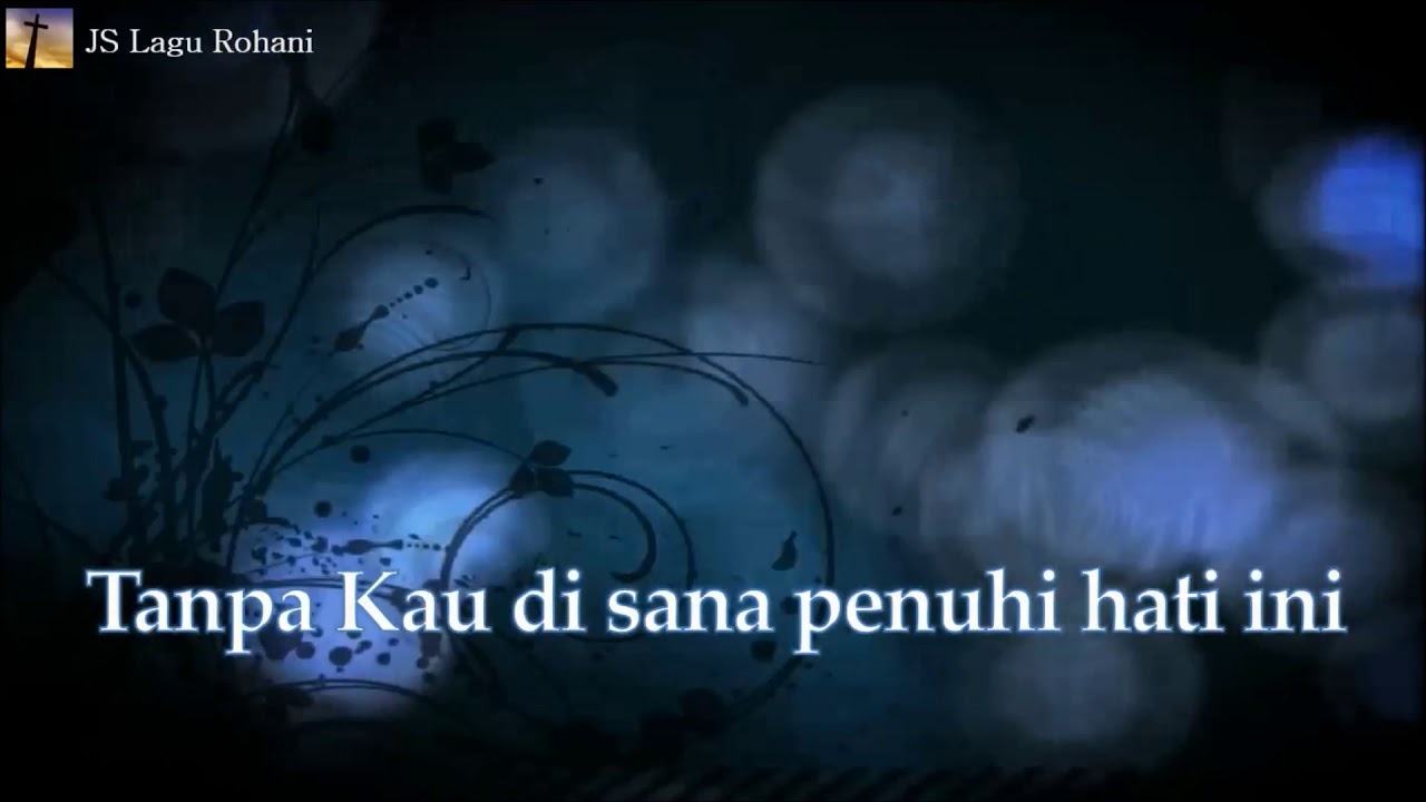 [Lirik Rohani] Dewi Guna - Kau Bagian Terindah