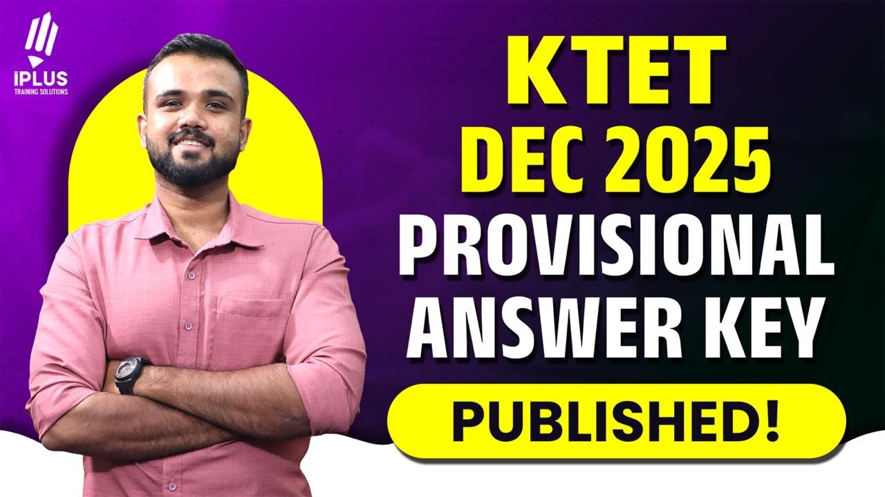 KTET DEC 2025 | Provisional Answer Key Published!