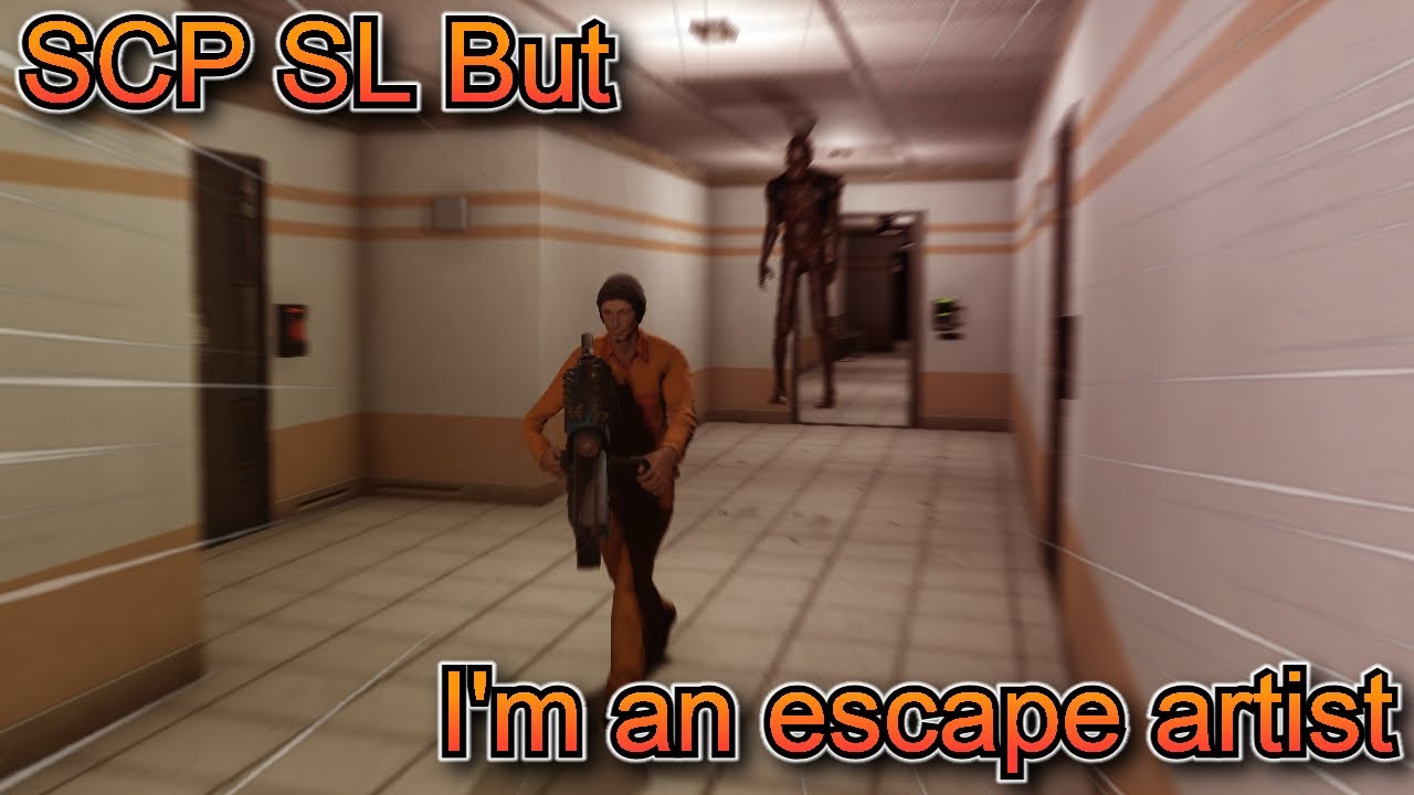 SCP SL But I'm an Escape Artist | SCP Secret Laboratory