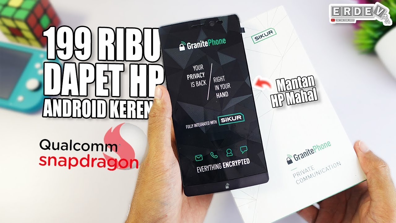 BELI HP ANDROID 199 RIBUAN, DULUNYA MAHAL BANGET & PUNYA FITUR KEAMANAN TINGGI! - Sikur GranitePhone