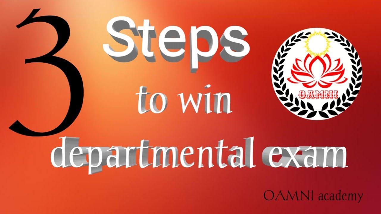 3 easy steps to attend departmental exam confidently .