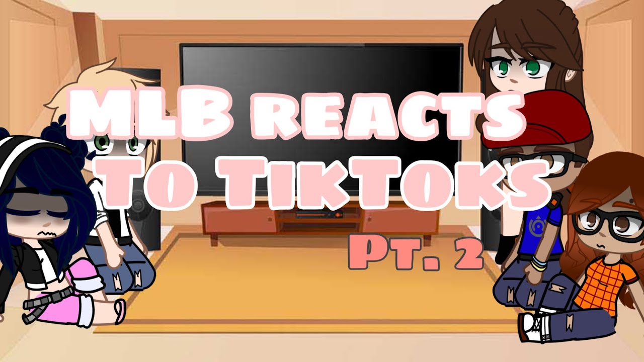 MLB react to TikToks || sad Adrien || slight adrinette || Rose_Plays