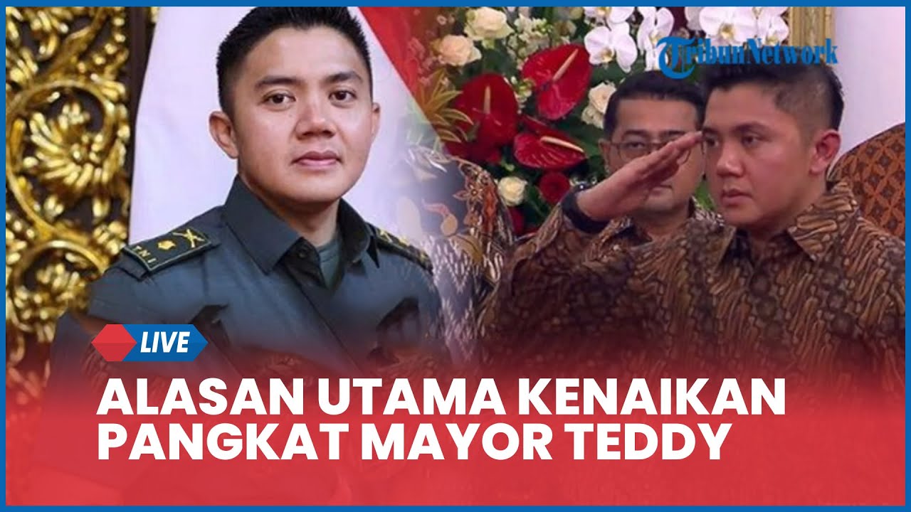 🔴LIVE TNI AD Ogah Ungkap Alasan Utama Kenaikan Pangkat Mayor Teddy, Eks Ajudan Prabowo Jadi Letkol